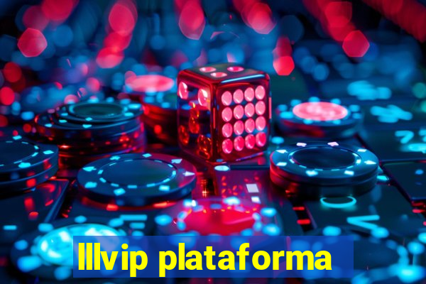 lllvip plataforma